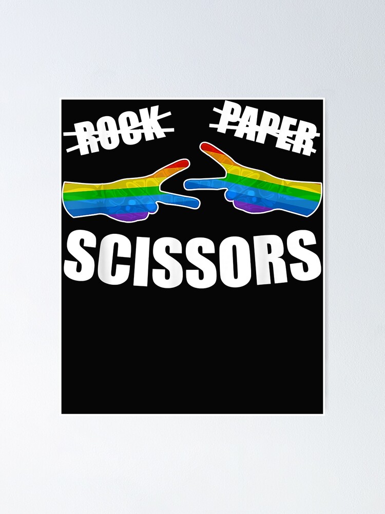 Rock Paper Scissors Lgbt Q Gay Pride Proud Ally Rainbow Flag Poster