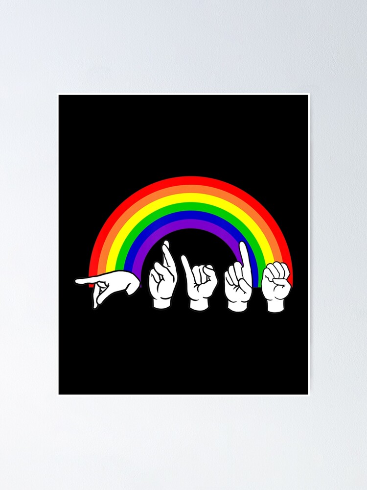 Asl Sign Language Rainbow Lgbt Pride Hand Talking Poster For Sale By