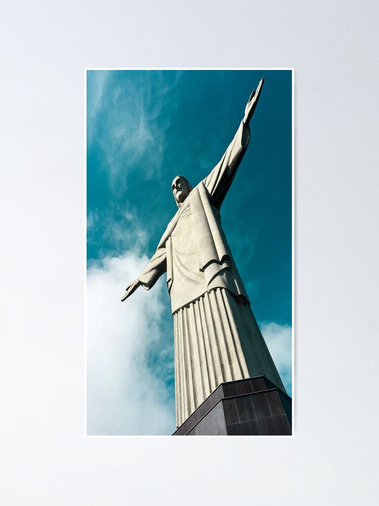 Christ The Redeemer Poster For Sale By Moosecase Redbubble