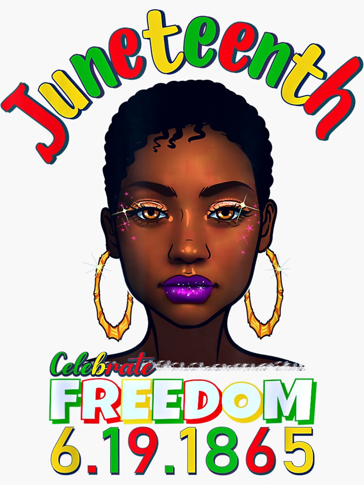 Juneteenth Celebrate Black Girl Magic Melanin Women Sticker For