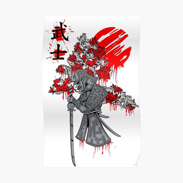 Bloody Samurai Warrior Poster For Sale By Kawai Corner Redbubble