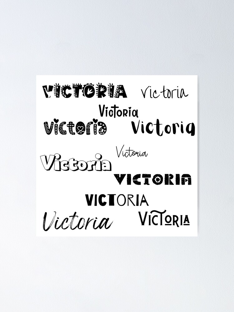 Victoria In Different Fonts Poster For Sale By Magleen Redbubble