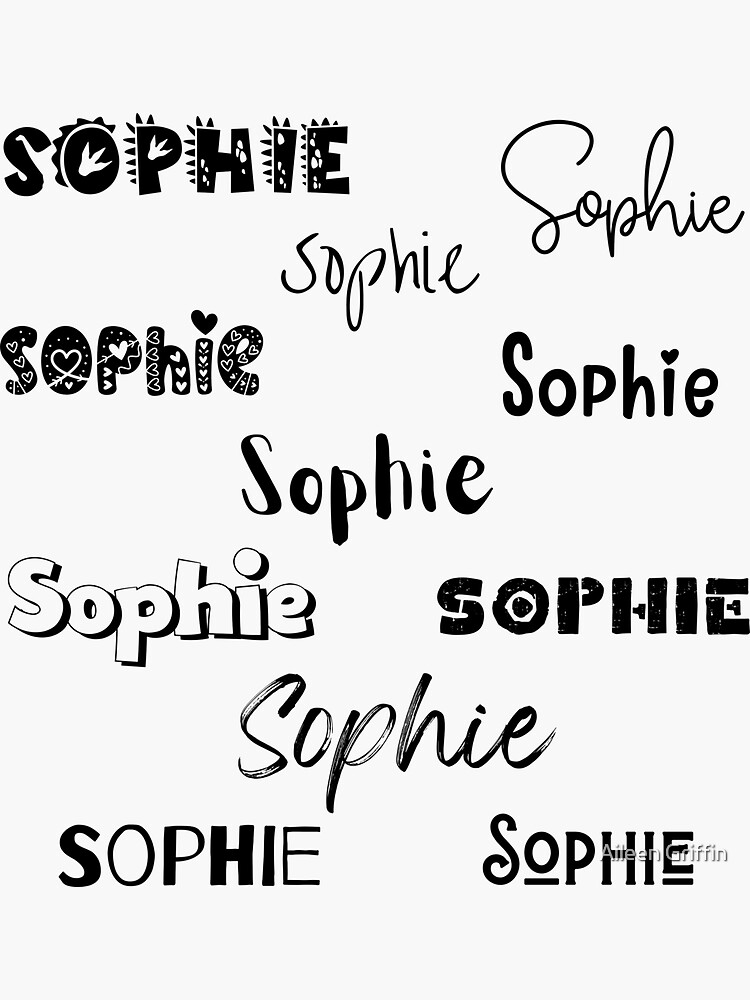 Sophie In Different Fonts Sticker For Sale By Magleen Redbubble