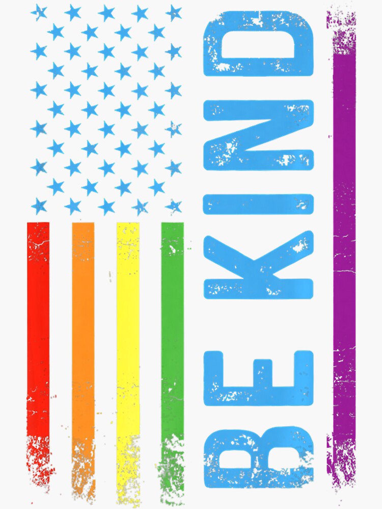 Be Kind LGBT LGBTQ Gay Pride Rainbow American Flag Proud USA Sticker