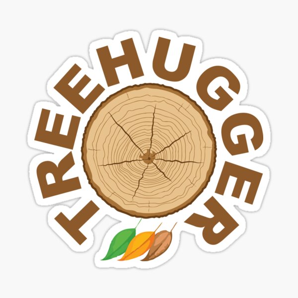 Tree Hugger Sticker For Sale By CreativeStrike Redbubble