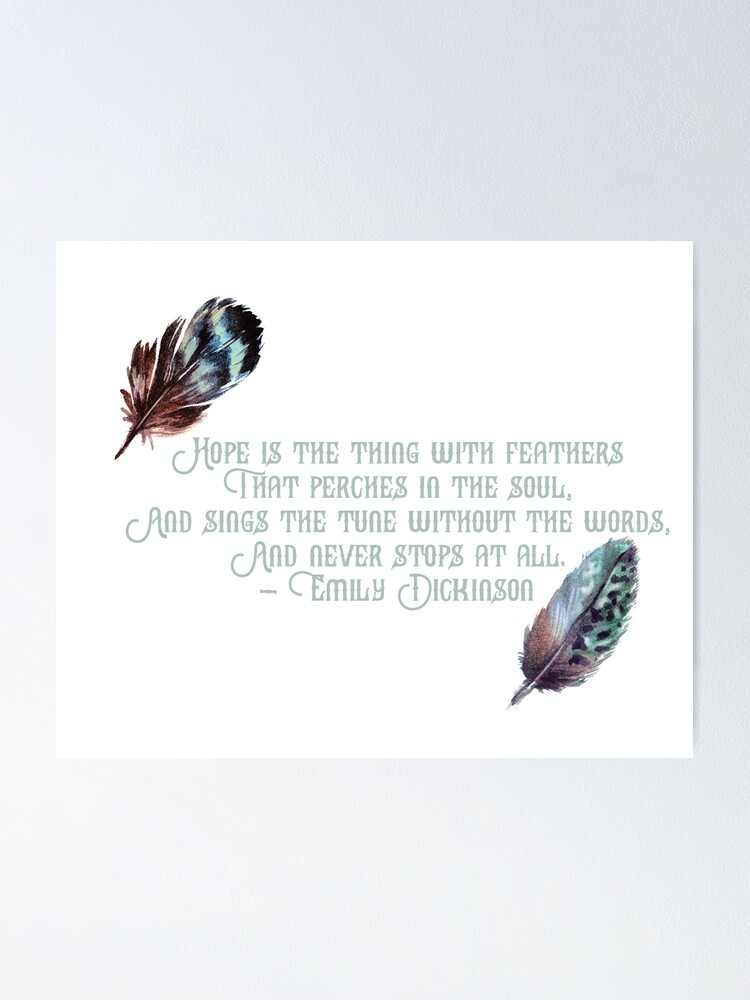 Poster L Espoir Est La Chose Avec Des Plumes Emily Dickinson Citation