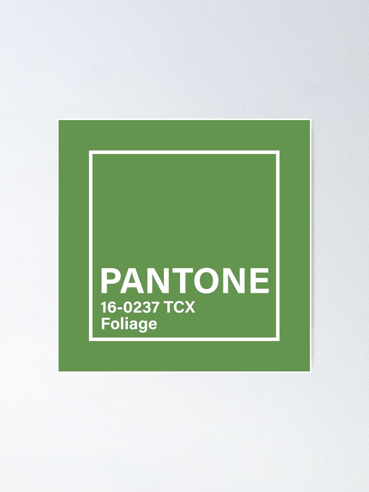 Pantone Tcx Foliage Poster For Sale By Princessmi Redbubble