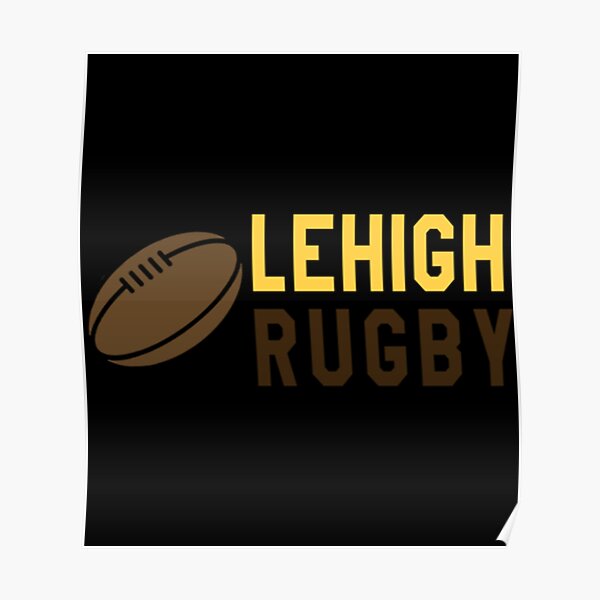 Lehigh University Rugby Classic T Shirt Poster For Sale By