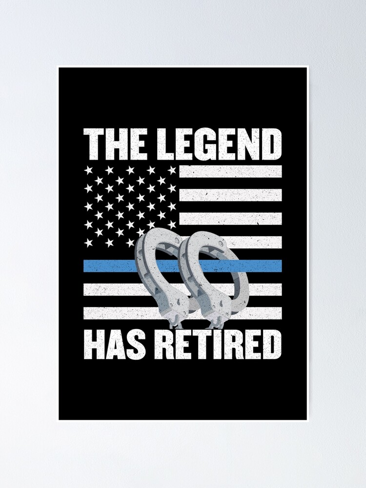 Funny Cop Retirement Gift Police Officer Retirement Poster For Sale