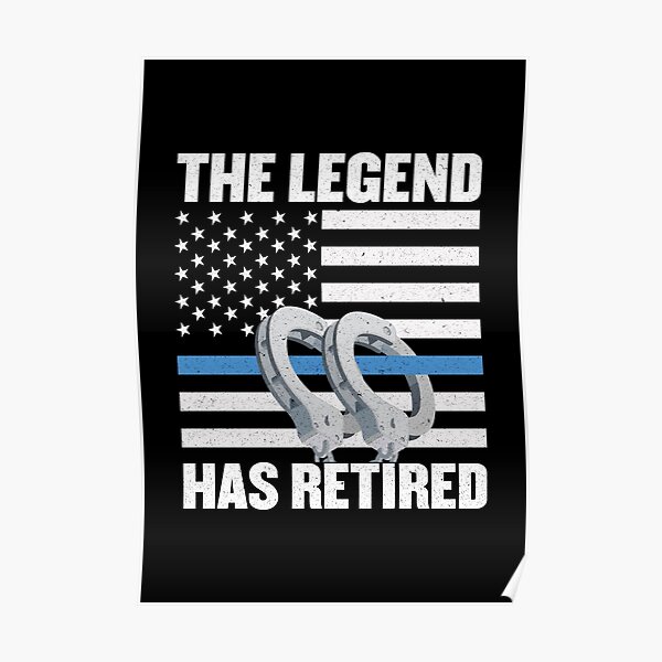 Funny Cop Retirement Gift Police Officer Retirement Poster For Sale