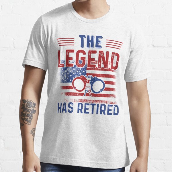 The Legend Has Retired Funny Cop Retirement Gift Police Officer