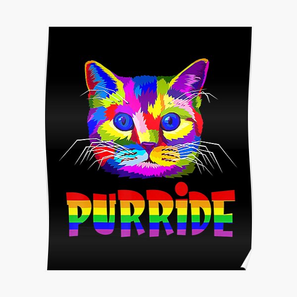 Gay Pride Women Men Lgbt Cat Purride Poster For Sale By Didlestownw