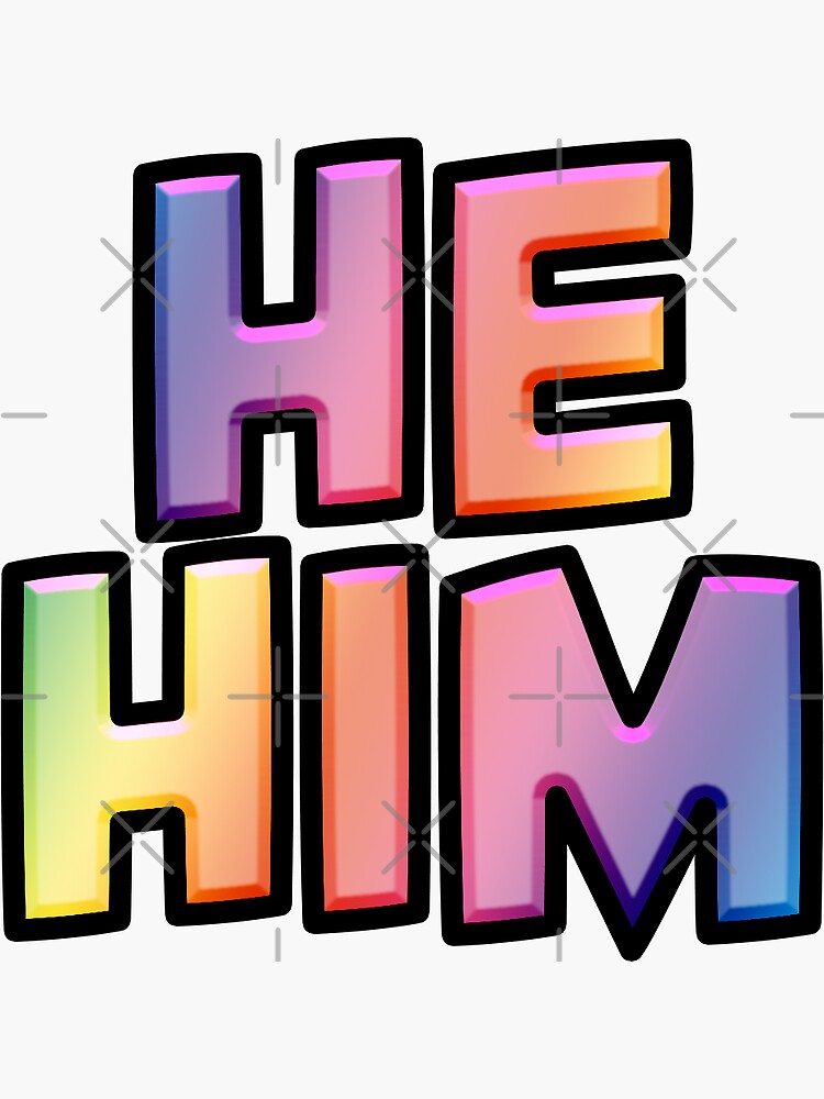 He Him Pronoun Sticker For Sale By Lulubeeart Redbubble