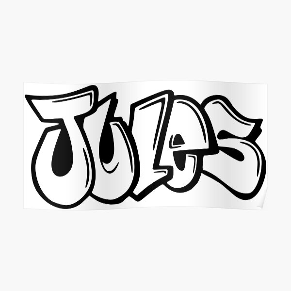 Jules Graffiti Name Design Poster For Sale By Namethatshirt Redbubble