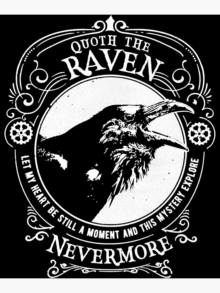 Nevermore Quoth The Raven The Raven By Edgar Allen Poe Poster For