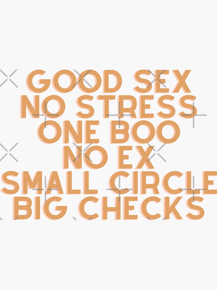 Good Sex No Stress One Boo No Ex Small Circle Big Checks Sticker For