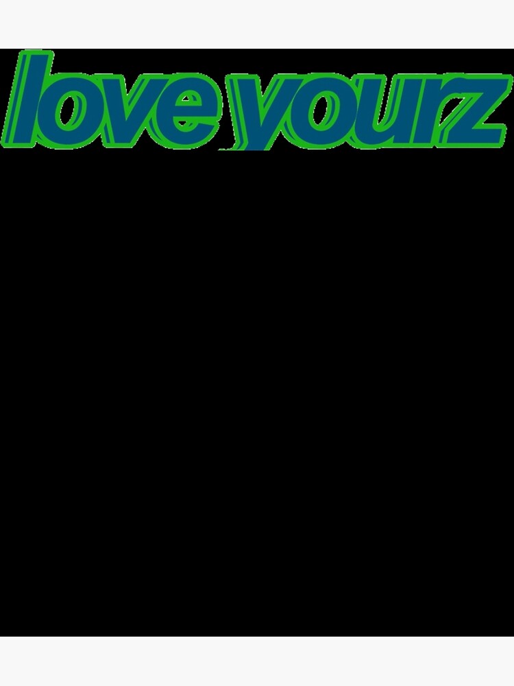 J Cole Love Yourz Sticker Poster For Sale By Agnola C S Redbubble