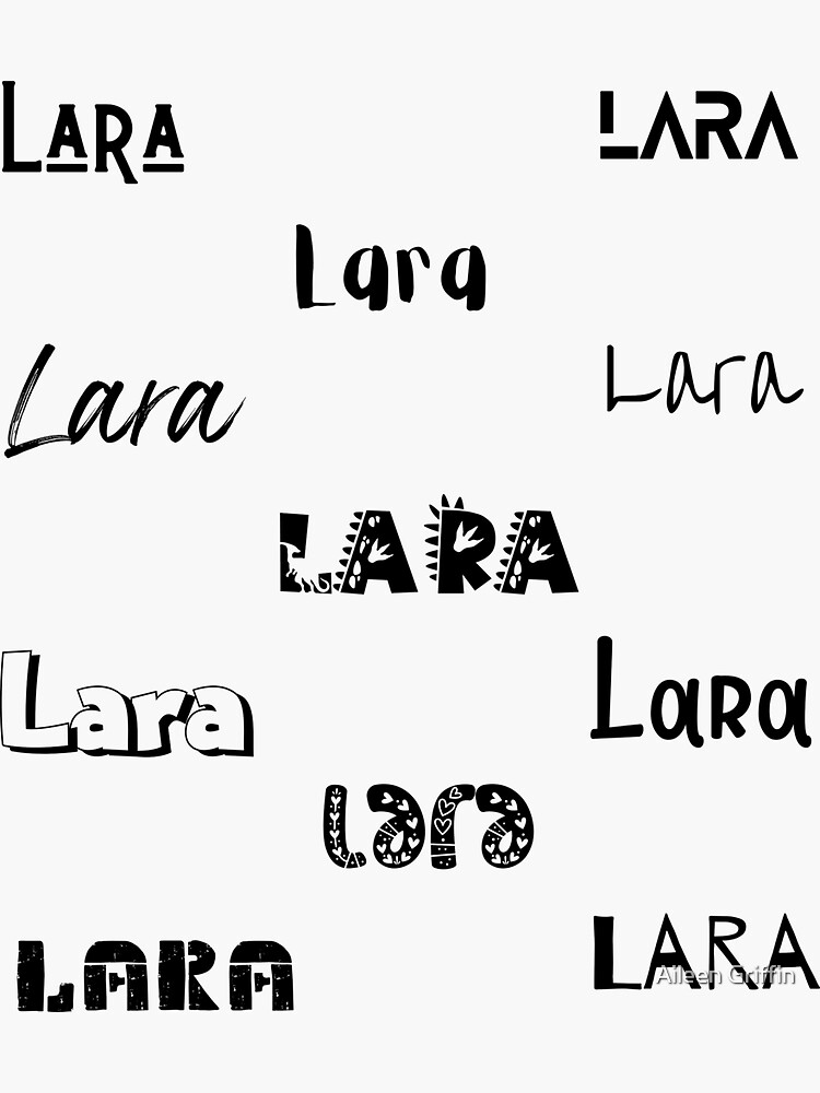 Lara Stickers In 10 Different Fonts Sticker For Sale By Magleen