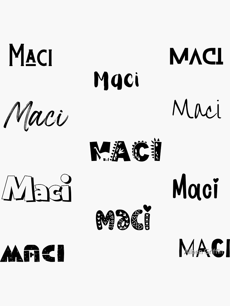 Maci Stickers In 10 Different Fonts Sticker For Sale By Magleen