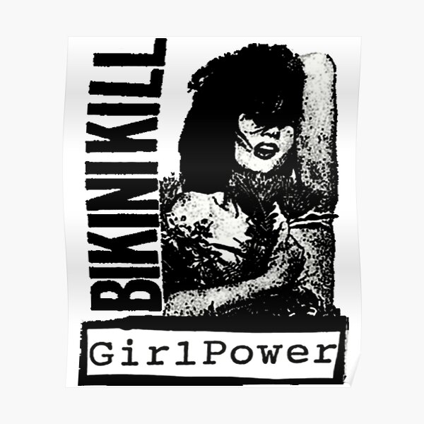 Bikini Kill Poster For Sale By DoctorBay Redbubble