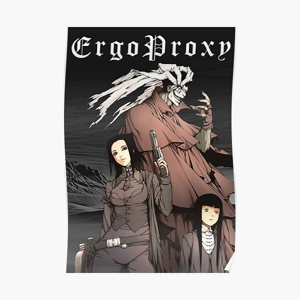 Ergo Proxy Poster Poster For Sale By Jaydowning Redbubble