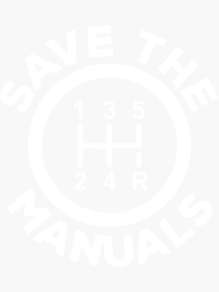 Save The Manuals Sticker For Sale By Laurenlawsonf Redbubble