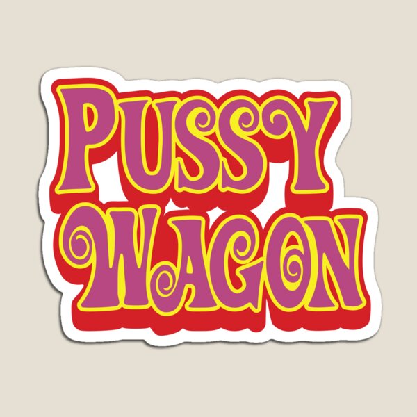 Pussy Wagon Psychedelic Logo Magnet For Sale By Purakushi Redbubble