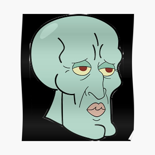 Handsome Squidward Sticker Poster For Sale By Yamiletjim Redbubble