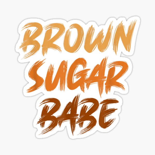 African American Black Melanin Skin Brown Sugar Babe Sticker For Sale