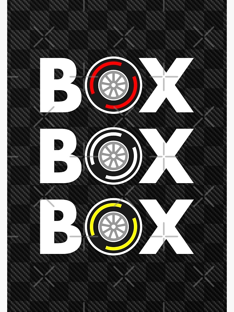 Box Box Box F1 Tyre Compound Carbon Fibre Design Poster For Sale By