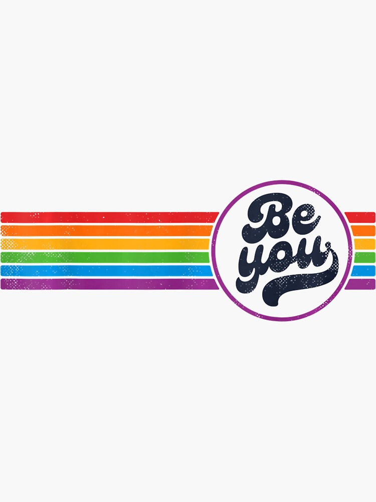 LGBTQ Be You Gay Pride LGBT Ally Rainbow Flag Retro Vintage Sticker