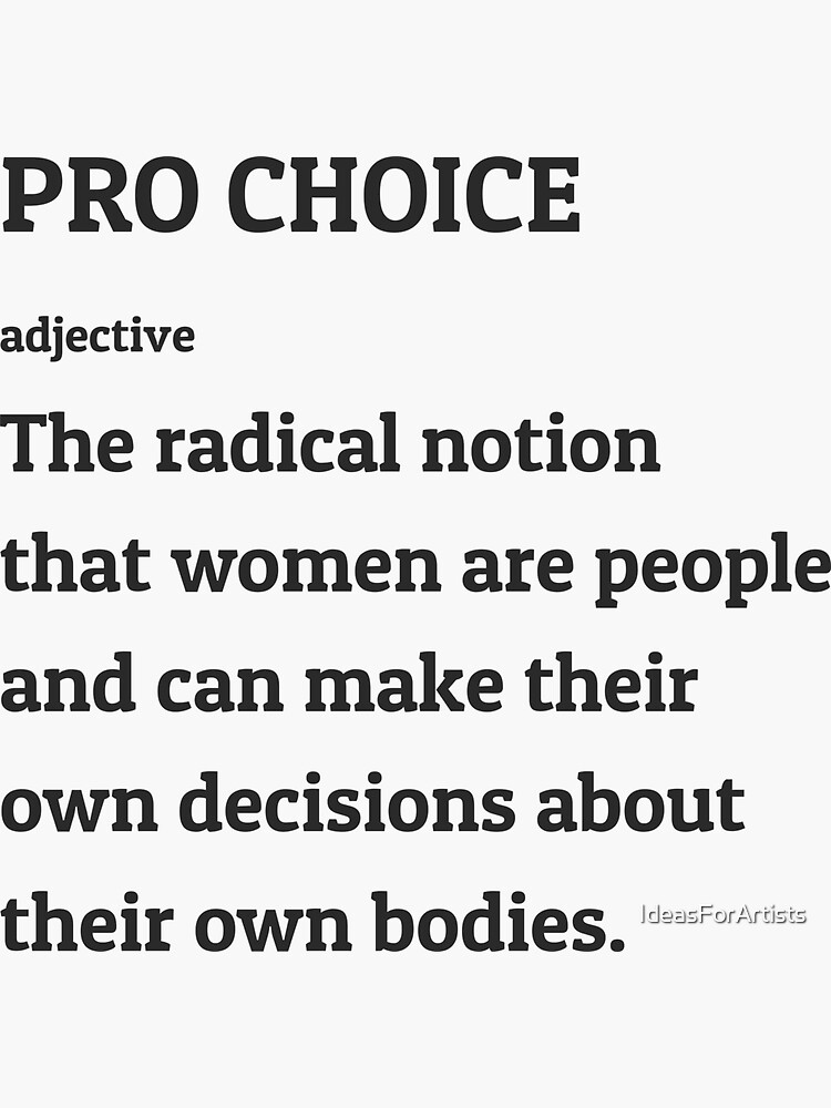 Pegatina Definici N Pro Choice La Noci N Radical De Que Las Mujeres