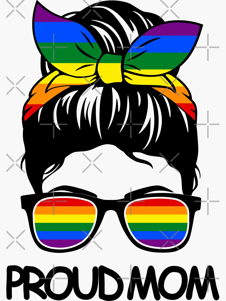 Proud Lgbt Mom Messy Bun Lgbtq Gay Pride Mother Sticker For Sale By