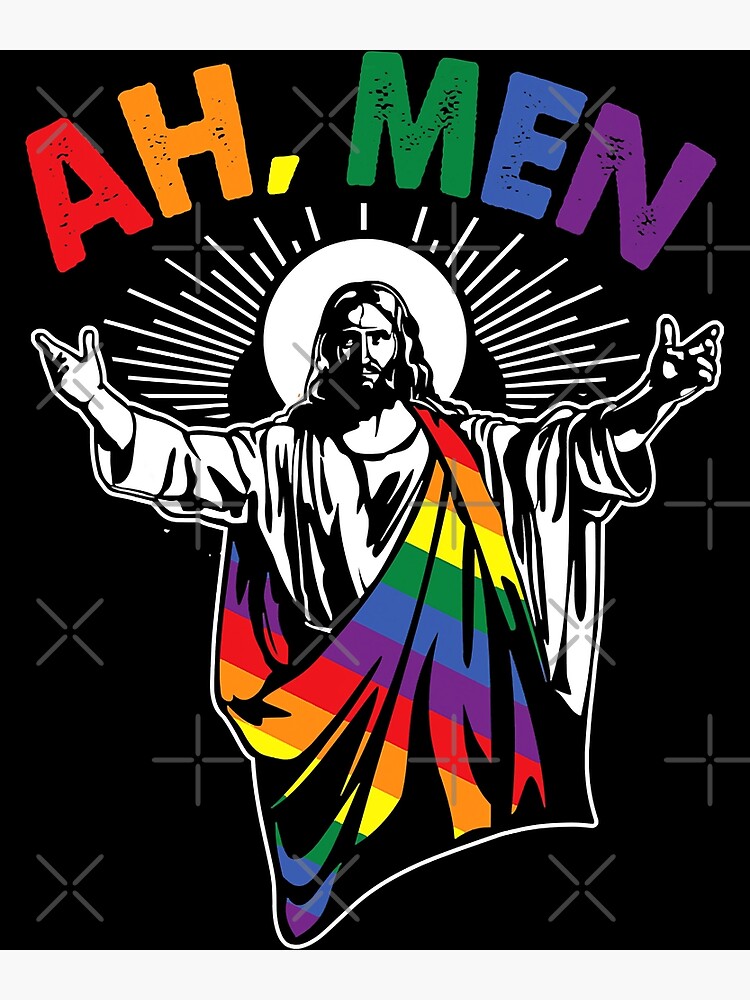 Ah Men Funny Lgbt Gay Pride Jesus Rainbow Flag Christian Poster For