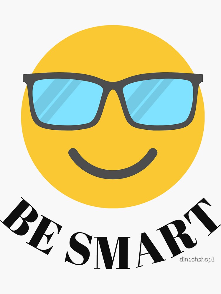 Be Smart Emoji Design Sticker For Sale By Dineshshop1 Redbubble