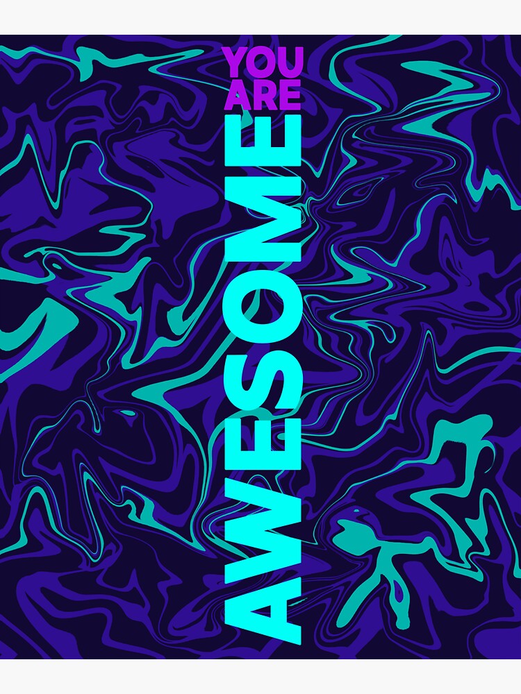 You Are Awesome Sticker For Sale By K0n6710 Redbubble