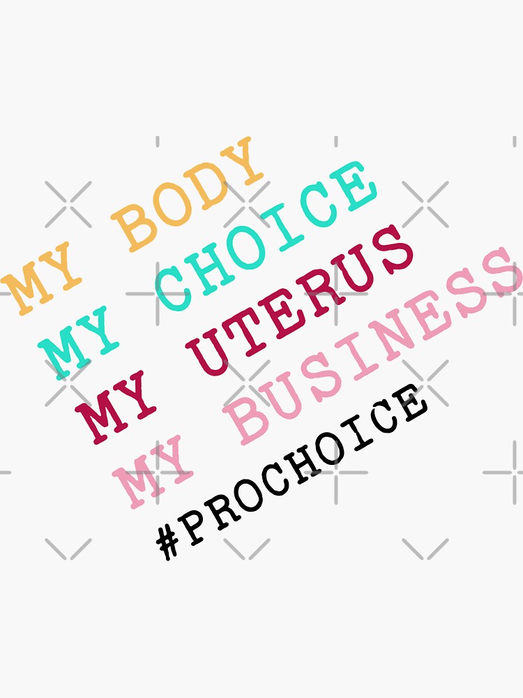 My Body Choice Uterus Business Women Sticker For Sale By NNNostalgia