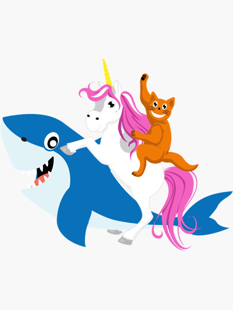 Cat Riding Unicorn Riding Shark Sticker For Sale By REFLECTIVE01