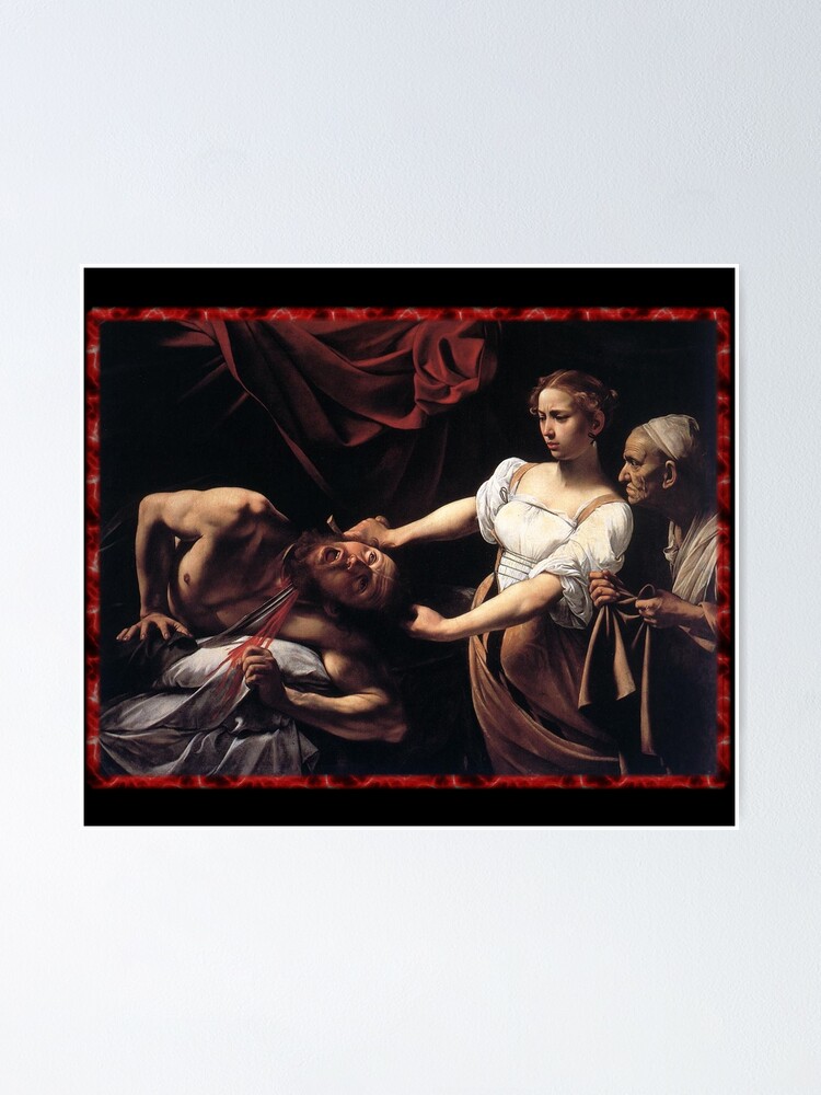 Caravaggio S Judith Beheading Holofernes Poster For Sale By