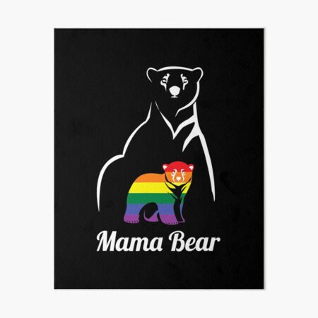 Lgbt Mama Bear Gay Pride Equal Rights Rainbow Art Board Print For