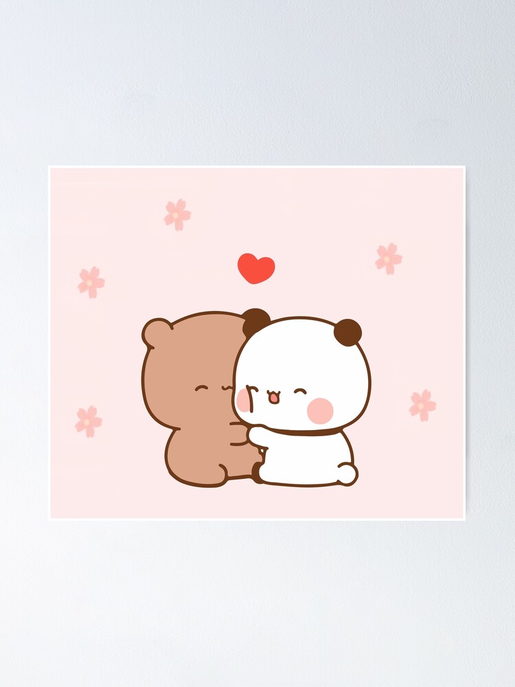 Love Hug Panda Bear Bubu Dudu Poster For Sale By Dev Ilyass Redbubble