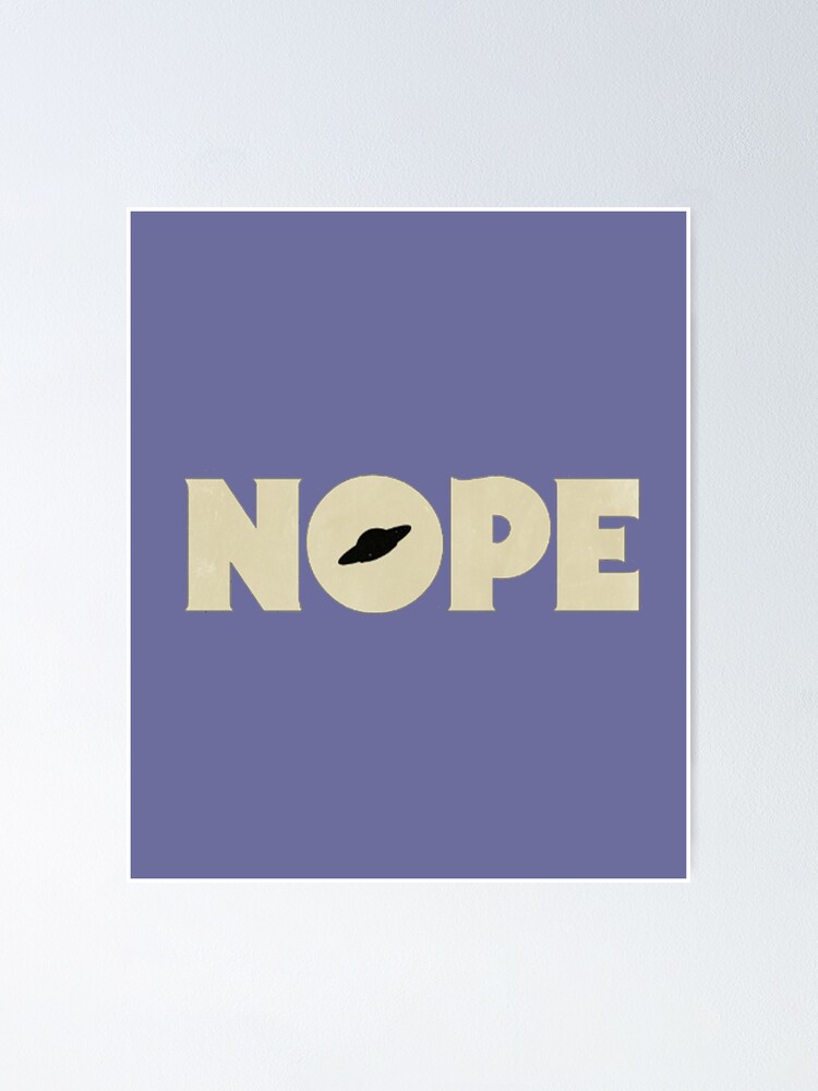 NOPE MOVIE Poster For Sale By Aniisshop Redbubble