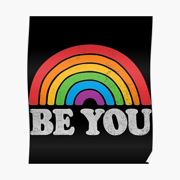 Lgbtq Be You Gay Pride Lgbt Ally Rainbow Flag Retro Vintage Poster