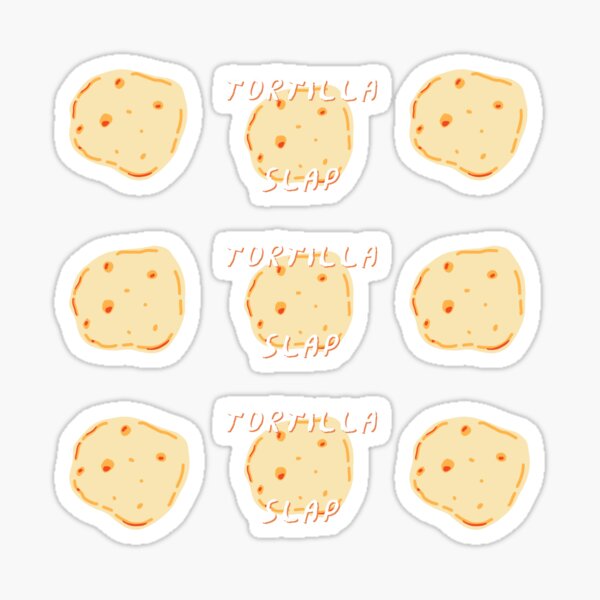 Tortilla Slap Sticker Pack Sticker For Sale By Shindeku Redbubble