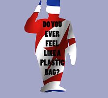 Do you ever feel like a plastic bag? by Joefishjones .