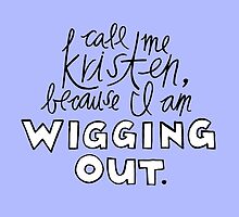 Wigging Out by Liana Spiro