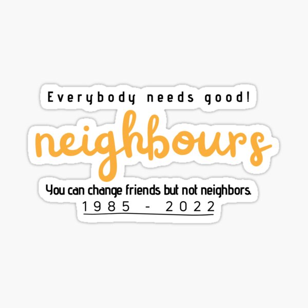 Neighbours Sticker For Sale By Redmart Redbubble