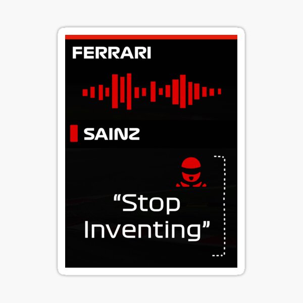 Carlos Sainz Radio Silverstone Stop Inventing Sticker For