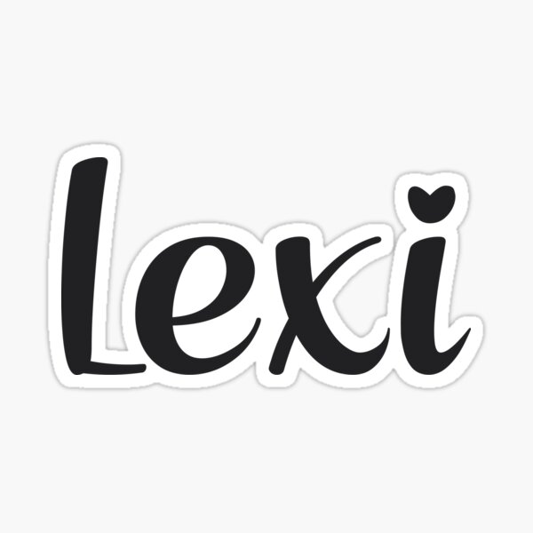 Lexi Sticker For Sale By Posters Redbubble