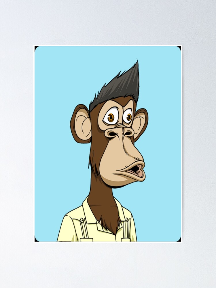 Bored Ape Yacht Club BAYC Poster For Sale By NFT0001 Redbubble